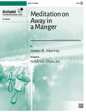 James R. Murray: Meditation on Away in a Manger