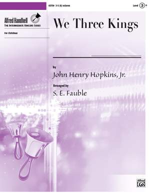 John Henry Hopkins, Jr.: We Three Kings