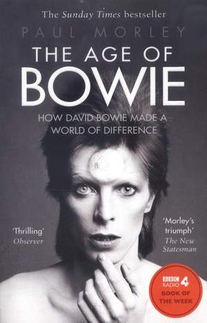The Age of Bowie: How David Bowie Made a World of Difference Product Image