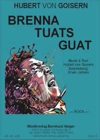 Hubert von Goisern: Brenna Tuats Guat