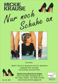 Mickie Krause: Nur Noch Schuhe An