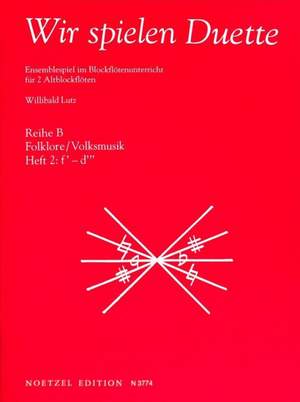 Willibald Lutz: Wir Spielen Duette Reihe B Heft 2