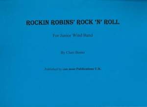 Rockin Robins' Rock 'N' Roll, score only