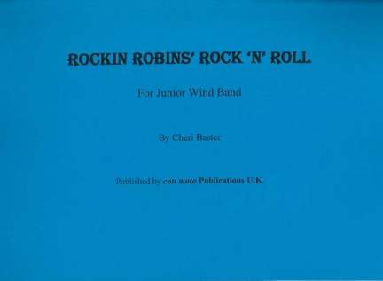 Rockin Robins' Rock 'N' Roll, score only