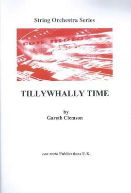 Tillywhally Time, score only