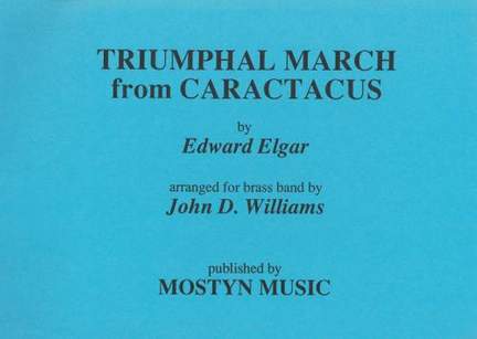 Triumphal March from Caractacus, set