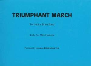 Triumphant March, score only