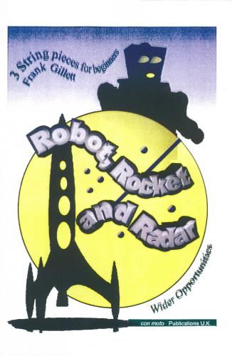 Robot, Rocket & Radar, score only