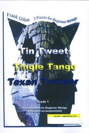 Tin Tweet, Tingle Tango, Texan Trooper, score only