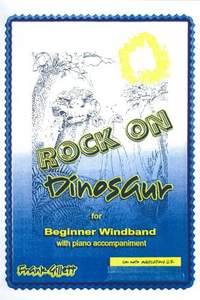 Rock on Dinosaur, wind band score only