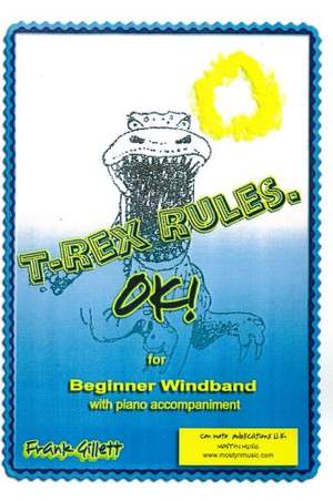 T-Rex Rules!, wind band score only