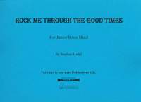 Rock Me Through The Good Times brass band set