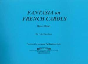 Fantasia on French Carols, brass band set