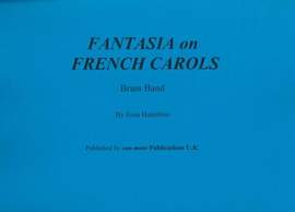 Fantasia on French Carols, brass band score only