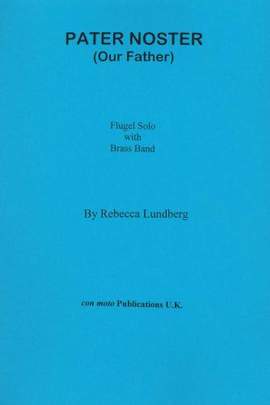 Pater Noster (Our Father), Flugel solo with brass band, score only