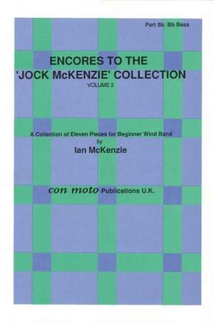 Encores to Jock McKenzie Collection Volume 2, wind band, part 5b, Bb Bass