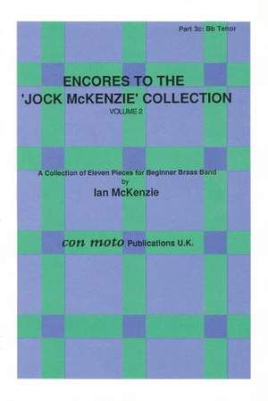 Encores to Jock McKenzie Collection Volume 2, brass band, part 3c, Bb Tenor