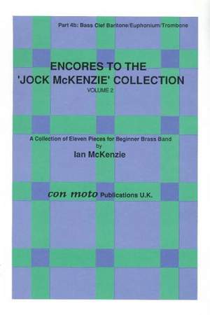 Encores to Jock McKenzie Collection Volume 2, brass band, part 4b, Bass Clef Baritone/Euphonium/Trombone
