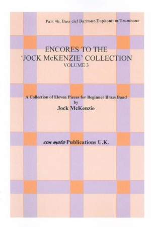 Encores to Jock McKenzie Collection Volume 3, brass band, part 4b, Bass Clef Baritone/Euphonium/Trombone