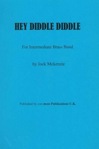 Hey Diddle Diddle, score only
