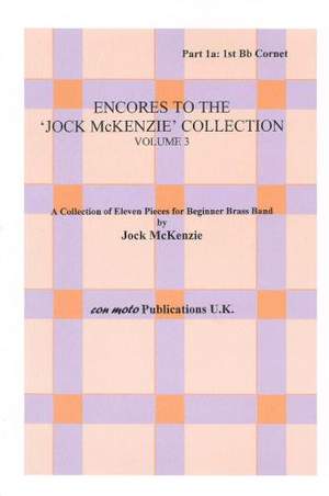Encores to Jock McKenzie Collection Volume 3, brass band, part 1a, 1st Bb Cornet