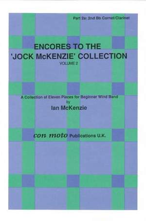 Encores to Jock McKenzie Collection Volume 2, wind band, part 2a, 2nd Bb Cornet/Clarinet