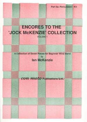 Encores to Jock McKenzie Collection Volume 1, wind band, part 6a, Percussion - Kit