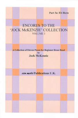 Encores to Jock McKenzie Collection Volume 3, brass band, part 3a, Eb Horn