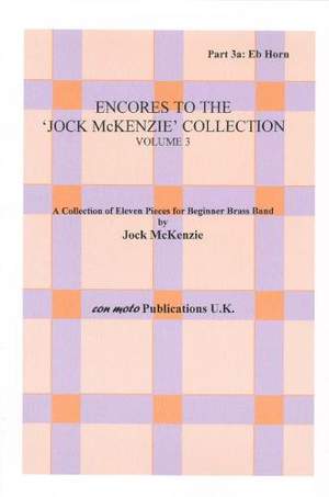 Encores to Jock McKenzie Collection Volume 3, brass band, part 3a, Eb Horn