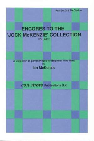 Encores to Jock McKenzie Collection Volume 2, wind band, part 3e, 3rd Bb Clarinet