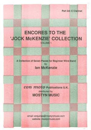 Encores to Jock McKenzie Collection Volume 1, wind band, part 2d, C Clarinet