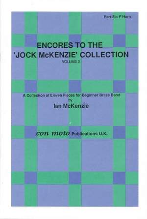 Encores to Jock McKenzie Collection Volume 2, brass band, part 3b, F Horn