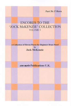 Encores to Jock McKenzie Collection Volume 3, brass band, part 3b, F Horn