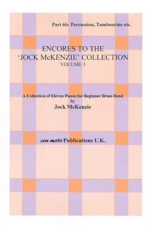 Encores to Jock McKenzie Collection Volume 3, brass band, part 6b, Percussion - Tambourine etc.