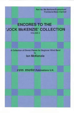 Encores to Jock McKenzie Collection Volume 2, wind band, part 4a, Bb Baritone/Euphonium/Trombone/Bass Clarinet