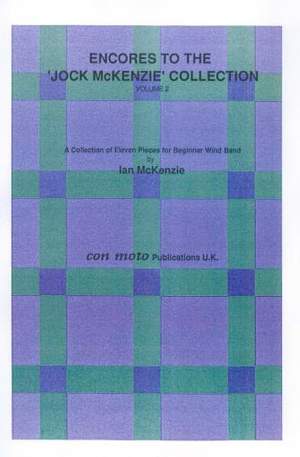 Encores to Jock McKenzie Collection Volume 2, wind band, score only