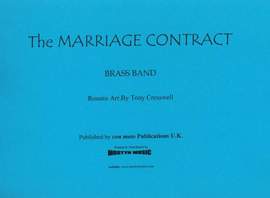 The Marriage Contract, brass band score only