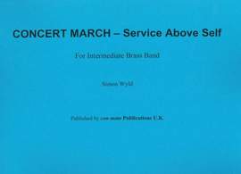 Concert March: Service Above Self, score only
