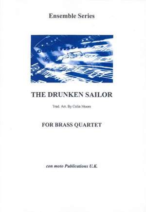 The Drunken Sailor, brass quartet version, score only