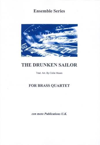 The Drunken Sailor, brass quartet version, score only