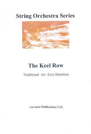 The Keel Row, score only