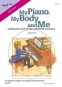 Richard Smith: My Piano, My Body and Me