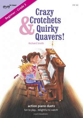 Richard Smith: Crazy Crotchets & Quirky Quavers