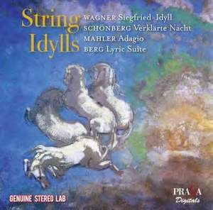 String Idylls: Wagner, Mahler, Schoenberg & Berg