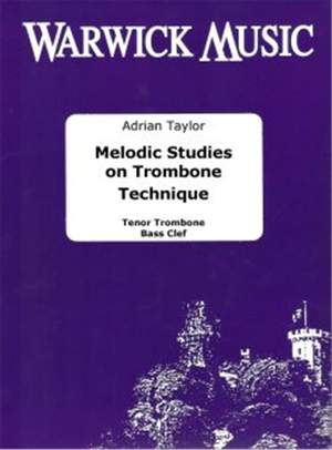 Adrian Taylor: Melodic Studies on Trombone Technique Bass Clef