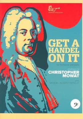 Get a Handel on It for Trombone Bass Clef