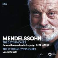 Mendelssohn: The 5 Symphonies & The 13 String Symphonies