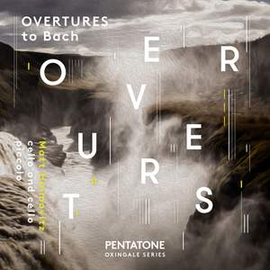 Overtures to Bach