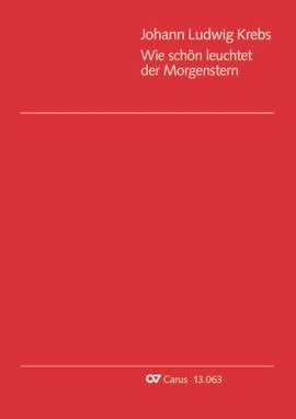 Johann Ludwig Krebs: Wie schön leuchtet der Morgenstern