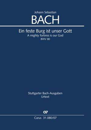 Bach, JS: Ein feste Burg ist unser Gott (BWV 80; DDur)